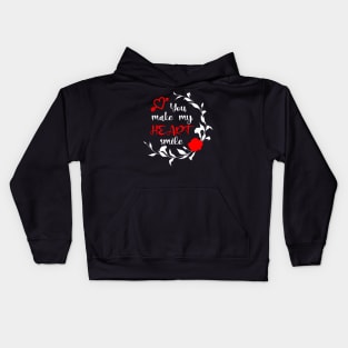 You make my heart smile, Valentine's day gift idea Kids Hoodie